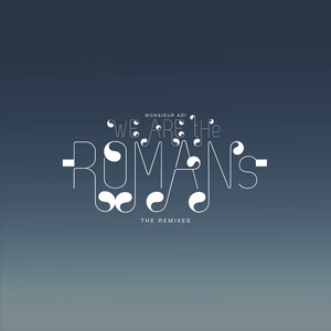 We Are the Romans (Wolfchild Remix)