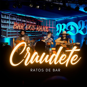 Craudete (Bar dos Ratos, Ao Vivo)