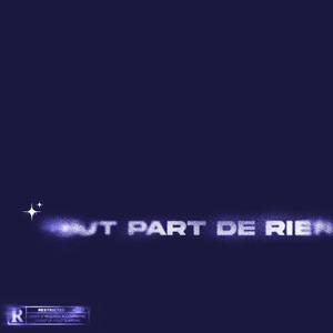 Tout part de rien
