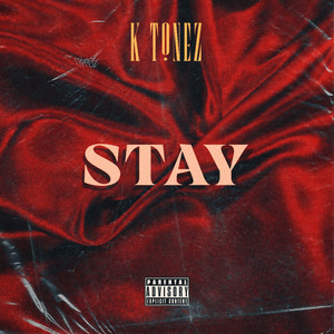 Stay (Explicit)