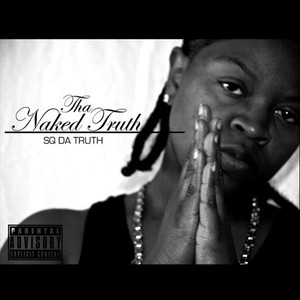 Tha Naked Truth (Explicit)