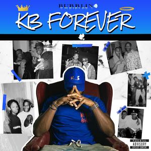 KB Forever (Explicit)