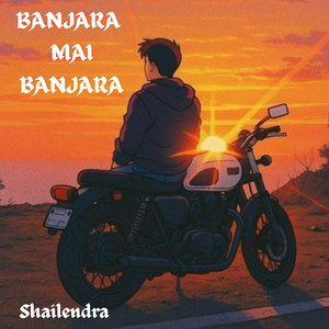 Banjara Mai Banjara