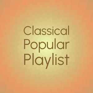 Classical Popular Playlist