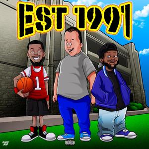 Est. 1991 (Explicit)