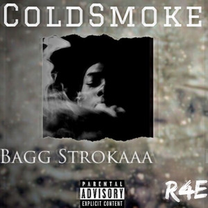 Cold Smoke (Explicit)