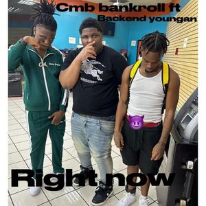 Right now (feat. Backend youngan) (Explicit)