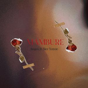 Mambure (feat. Sier Yoyoe)