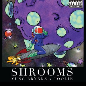 SHROOMS (Explicit)