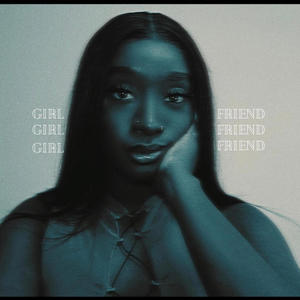Girlfriend (Explicit)