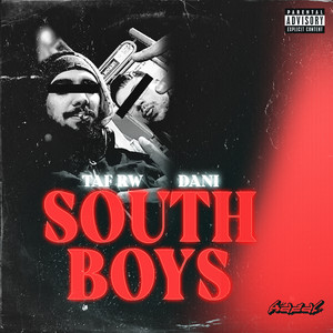 SOUTH BOYS (Explicit)