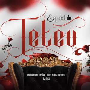 ESPECIAL DO TETÉU (Explicit)