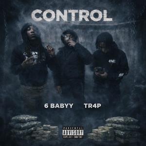 CONTROL (feat. 6 Babyy) (Explicit)