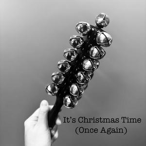 It's Christmas Time (Once Again) (feat. Tay Wilson)