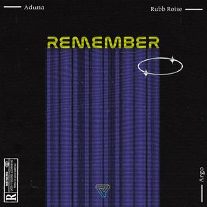 REMEMBER (feat. Rubb Roise) (Explicit)