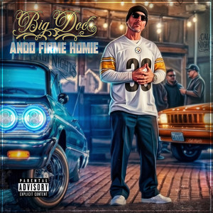 Ando firme homie (Explicit)