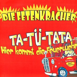 Hier kommt die Feuerwehr (Maxi Version)