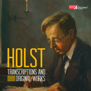 Holst, G.: Transcriptions and Original Works (United States Air Force, Bland, Graham, Larry Lang, Layendecker, Poffenbarger, Pouliot)