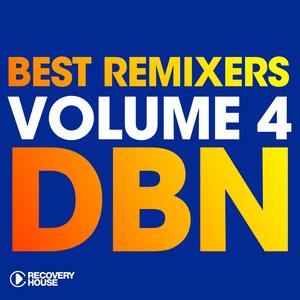 Best Remixers, Vol. 4: DBN