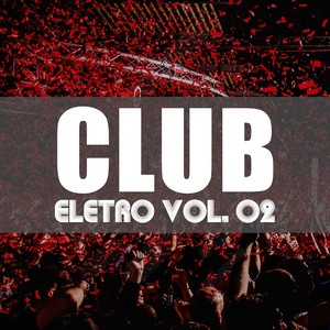 Club Eletro, Vol. 02