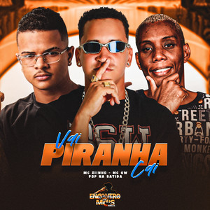 VAI PIRANHA CAI (Explicit)