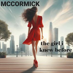 The Girl I Knew Before