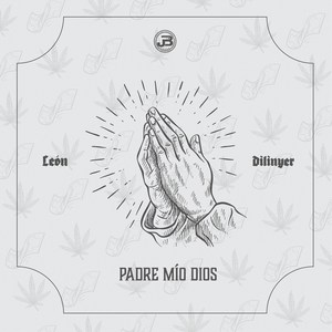 Padre Mío Dios (Explicit)