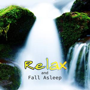 Relax and Fall Asleep – Healing Music for Sleeping, Nature Sounds for Deep Sleep, White Noise for To