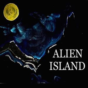 Alien Island (Explicit)