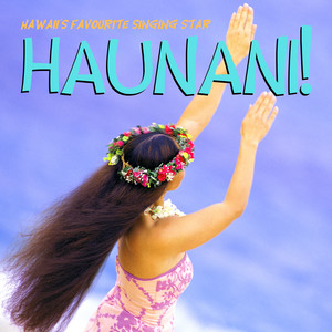 Hawaii's Favourite Singing Star: Haunani!