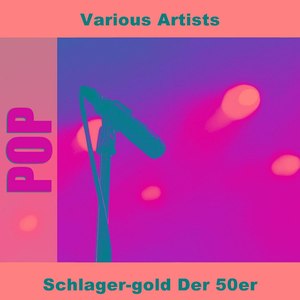 Schlager Der 50Er Jahre (Cd2)