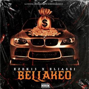 Bellakeo (feat. Eliassi) (Explicit)