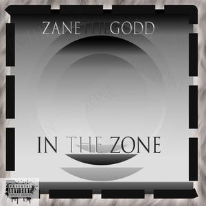 IN THE ZONE (Explicit)