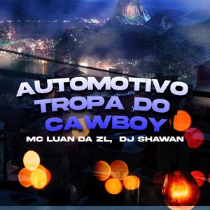 Automotivo Tropa do Cawboy (Explicit)