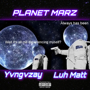 Planet Marz (Explicit)