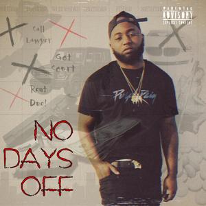 No Days Off (Explicit)