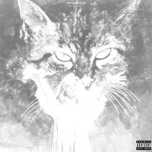 ME, MYSELF, & HER (Explicit)