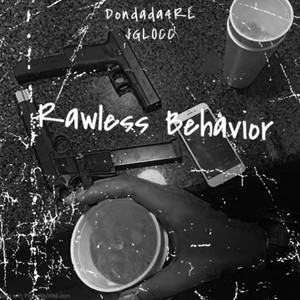 Rawless Behavior (feat. Jglocc) [Explicit]