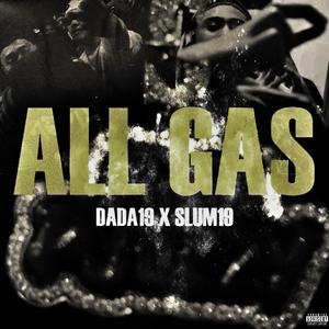 All Gas (feat. Slum19) (Explicit)