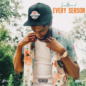 Every Season (Explicit)