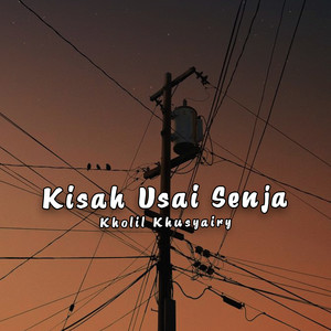 Kisah Usai Senja