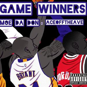 Game Winners (feat. ACEOFFTHEAVE) [Explicit]