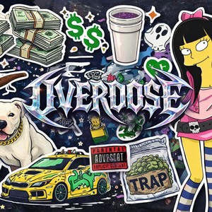 OVERDOSE (Explicit)