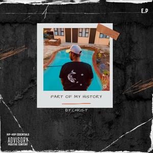 Part Of My History (Explicit)