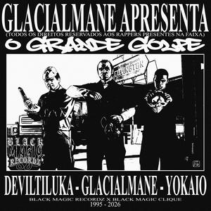 O GRANDE GOLPE (feat. yokaio & deviltiluka) (Explicit)