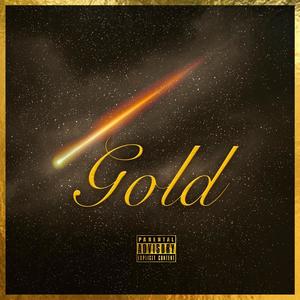 Gold (feat. Pre'shh) [Explicit]