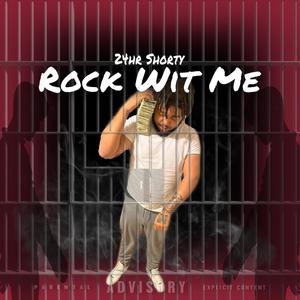 Rock Wit Me / Swervfrm24 (Explicit)