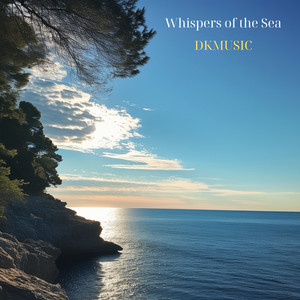 Whispers of the Sea