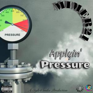 Applyin' Pressure (Explicit)