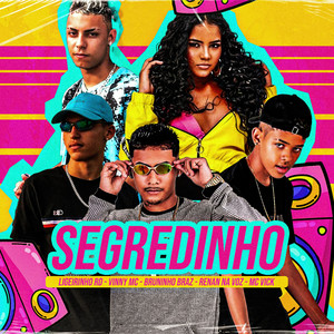 Segredinho (Bregafunk Remix|Explicit)